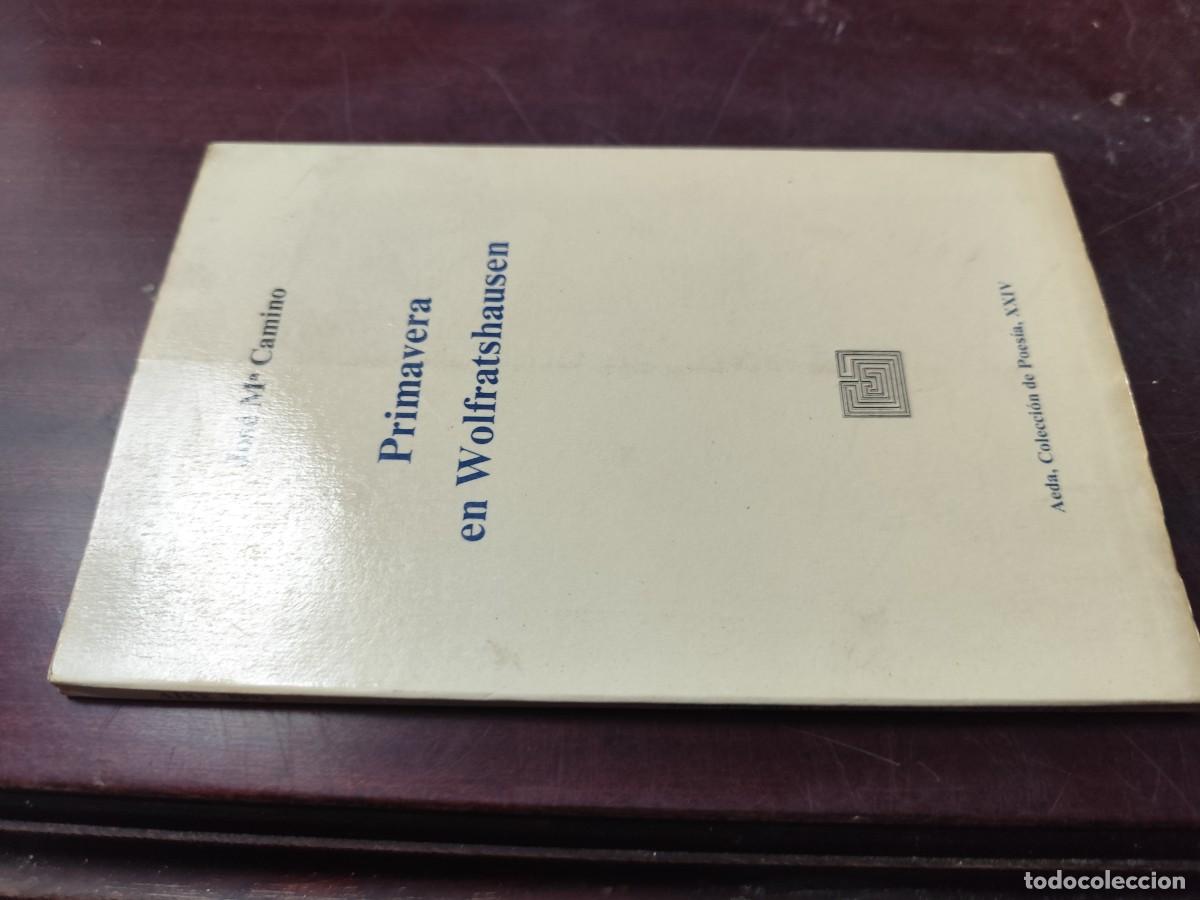 Libros de segunda mano: PRIMAVERA EN WOLFRATSHAUSEN / JOSE M&ordm;CAMINO / CJA 428 / NOEGA