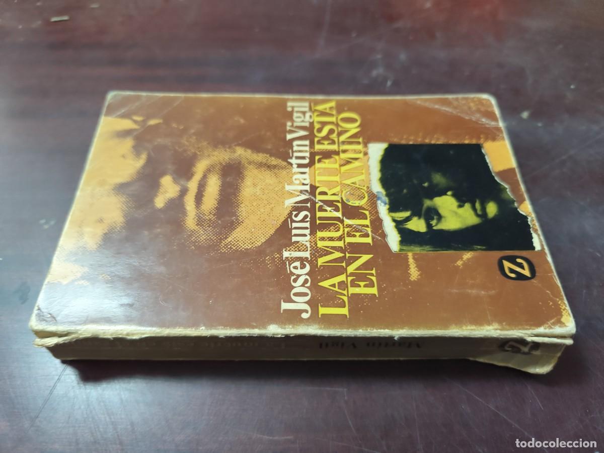 Libros de segunda mano: LA MUERTE ESTA EN EL CAMINO / JOSE LUIS MARTIN VIGIL / CJA 428 / JUVENTUD