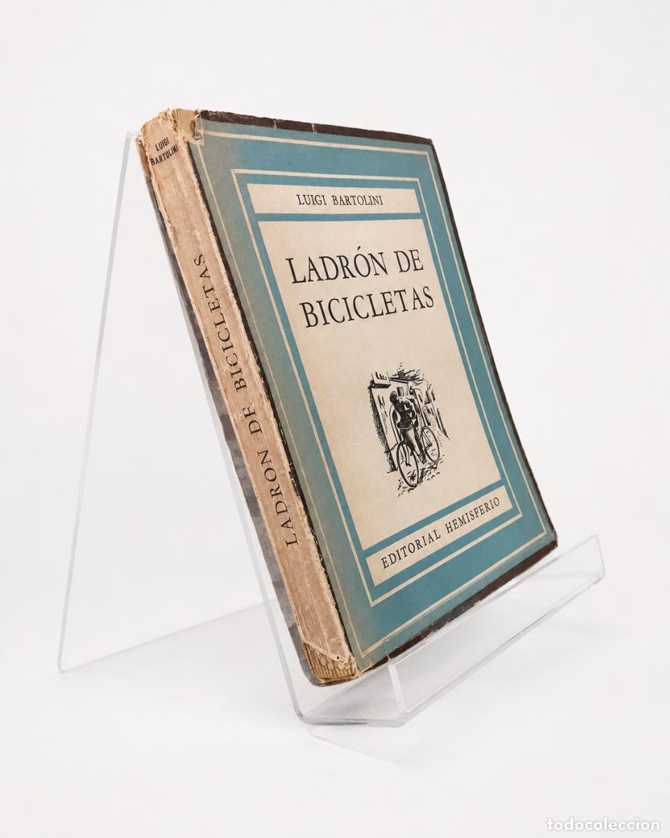 Libros de segunda mano: LUIGI BARTOLINI &ndash; LADR&Oacute;N DE BICICLETAS &ndash; EDITORIAL HEMISFERIO &ndash; 1950 LM