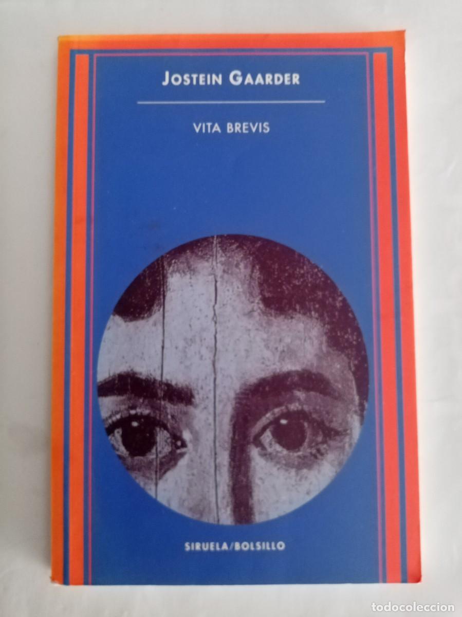 Libros de segunda mano: VITA BREVIS . Jostein Gaarder ( SIRUELA )