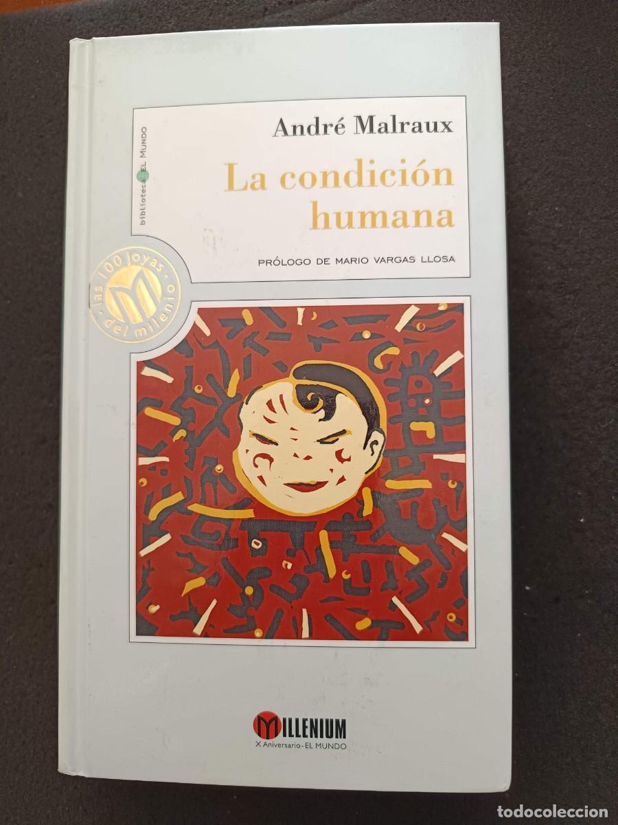 Libros de segunda mano: ANDR&Eacute; MALRAUX: LA CONDICI&Oacute;N HUMANA