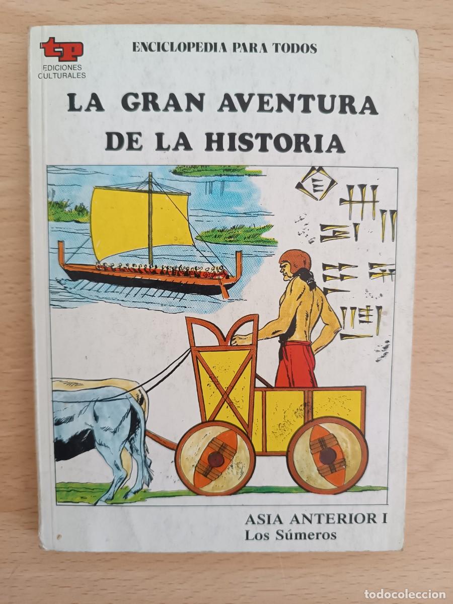Libros de segunda mano: La gran aventura de la historia Asia Anterior I Los Sumerios 5