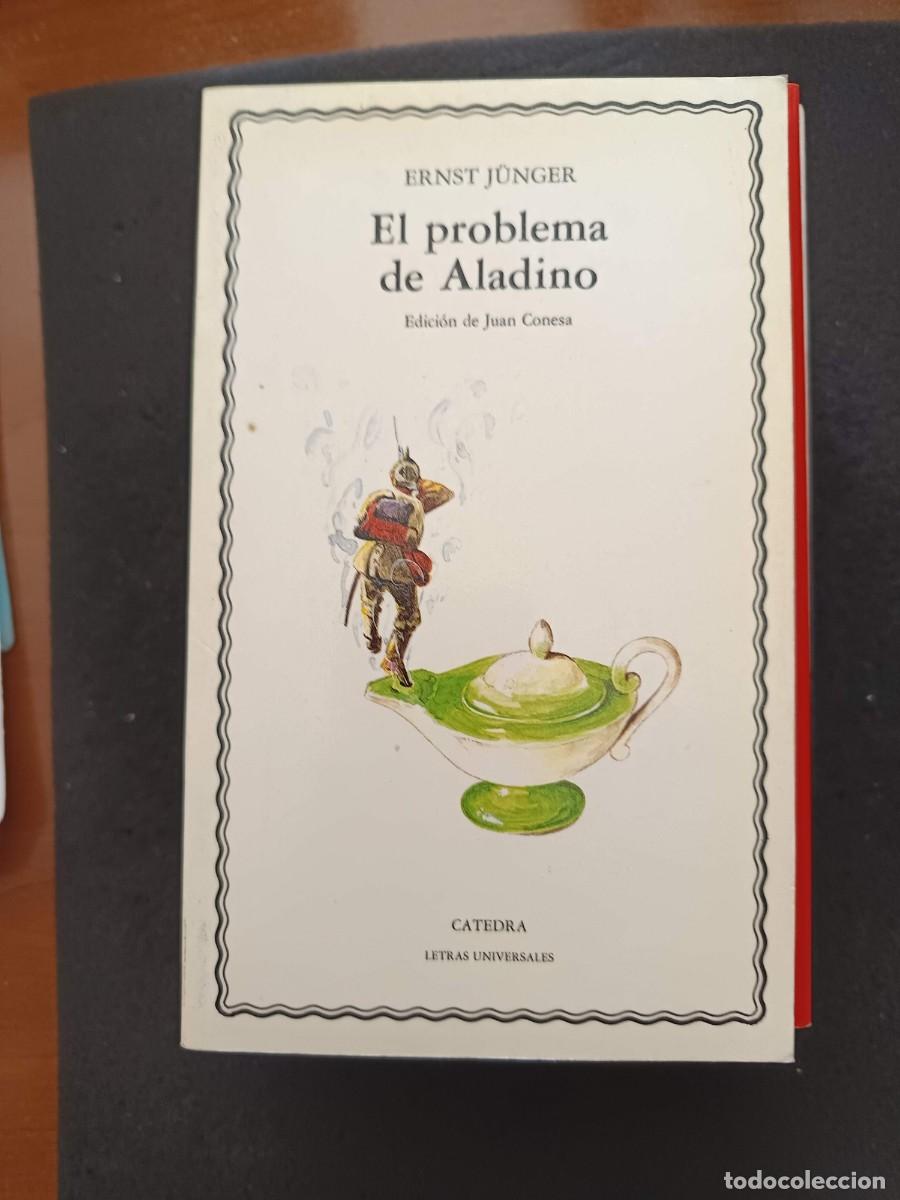 Libros de segunda mano: ERNST J&Uuml;NGER: EL PROBLEMA DE ALADINO