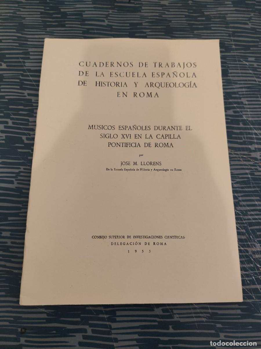 Gebrauchte B&uuml;cher: CUADERNOS DE TRABAJOS DE LA ESCUELA ESPA&Ntilde;OLA DE HISTORIA Y ARQUEOLOGIA EN ROMA,JOS&Eacute; M.LLORENS,1,LEER