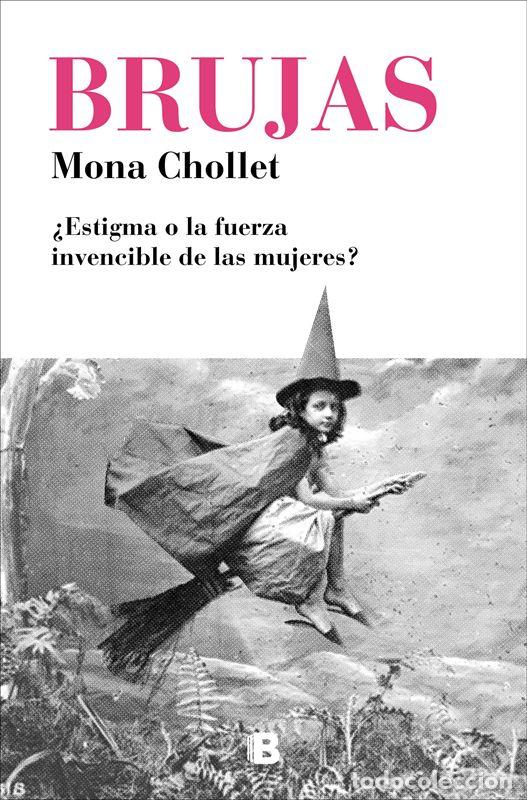 Libri di seconda mano: Brujas. - Chollet, Mona.