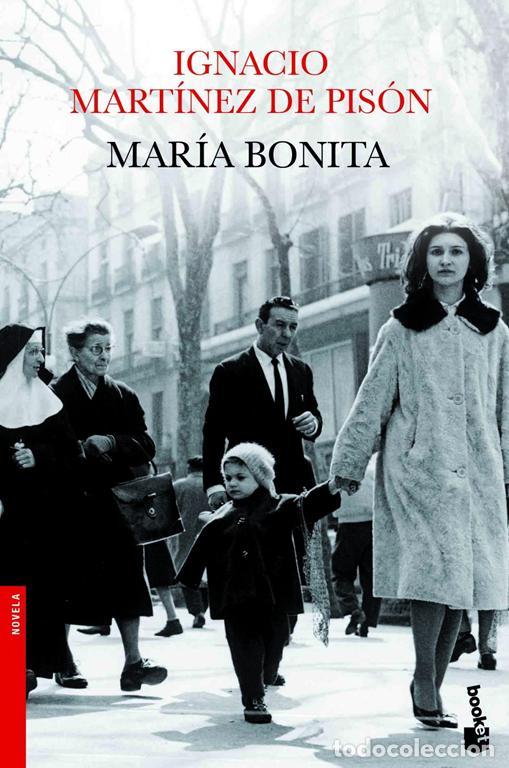 Libri di seconda mano: Mar&iacute;a Bonita. - Mart&iacute;nez De Pis&oacute;n, Ignacio.