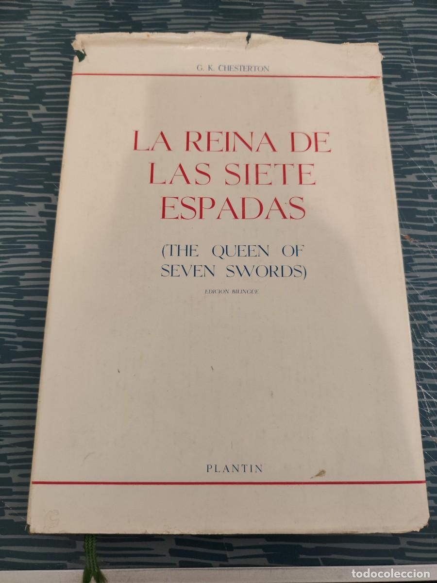 Libros de segunda mano: LA REINA DE LAS SIETE ESPADAS,G.K.CHESTERTON,PLANTIN EDITORIAL,1951,88 P&Aacute;GINAS.