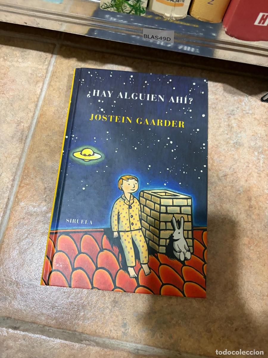 Libros de segunda mano: BLAS49D Jostein Gaarder &mdash; &iquest;Hay alguien ah&iacute;? &mdash; Siruela