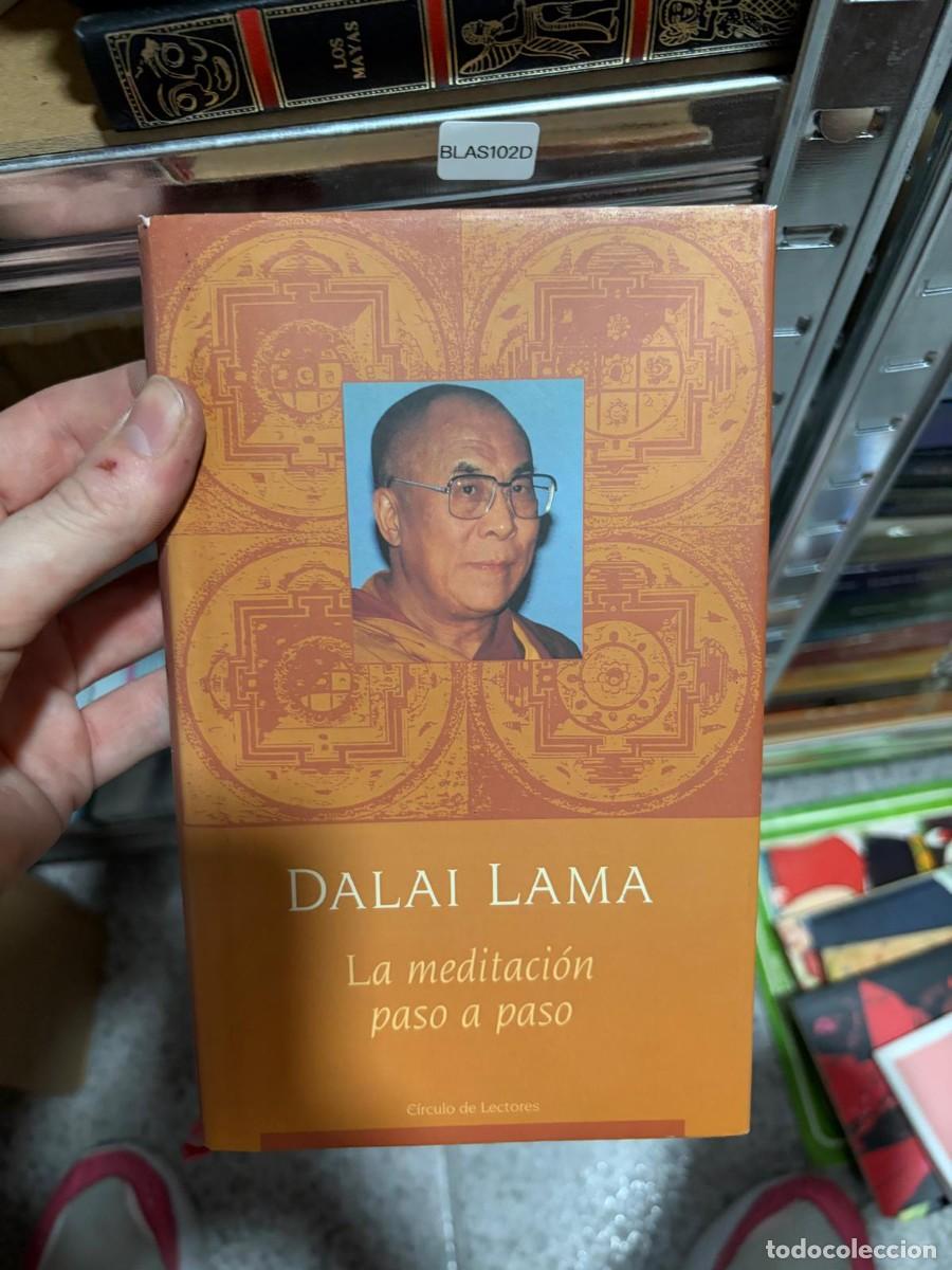 Libros de segunda mano: BLAS102D &mdash; Dalai Lama &mdash; La meditaci&oacute;n paso a paso &mdash; C&iacute;rculo de Lectores