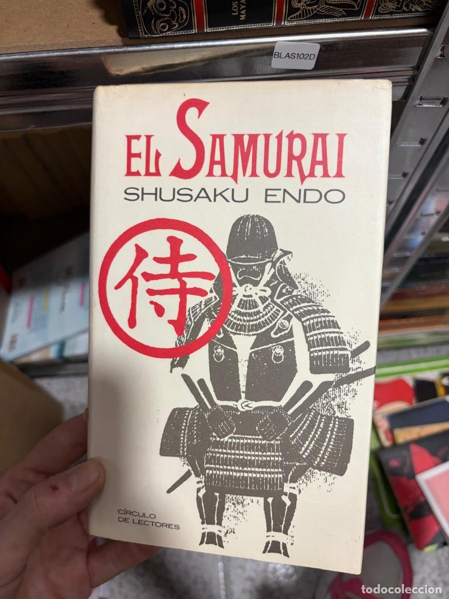 Libros de segunda mano: BLAS102D Shusaku Endo, El Samurai, C&iacute;rculo de Lectores