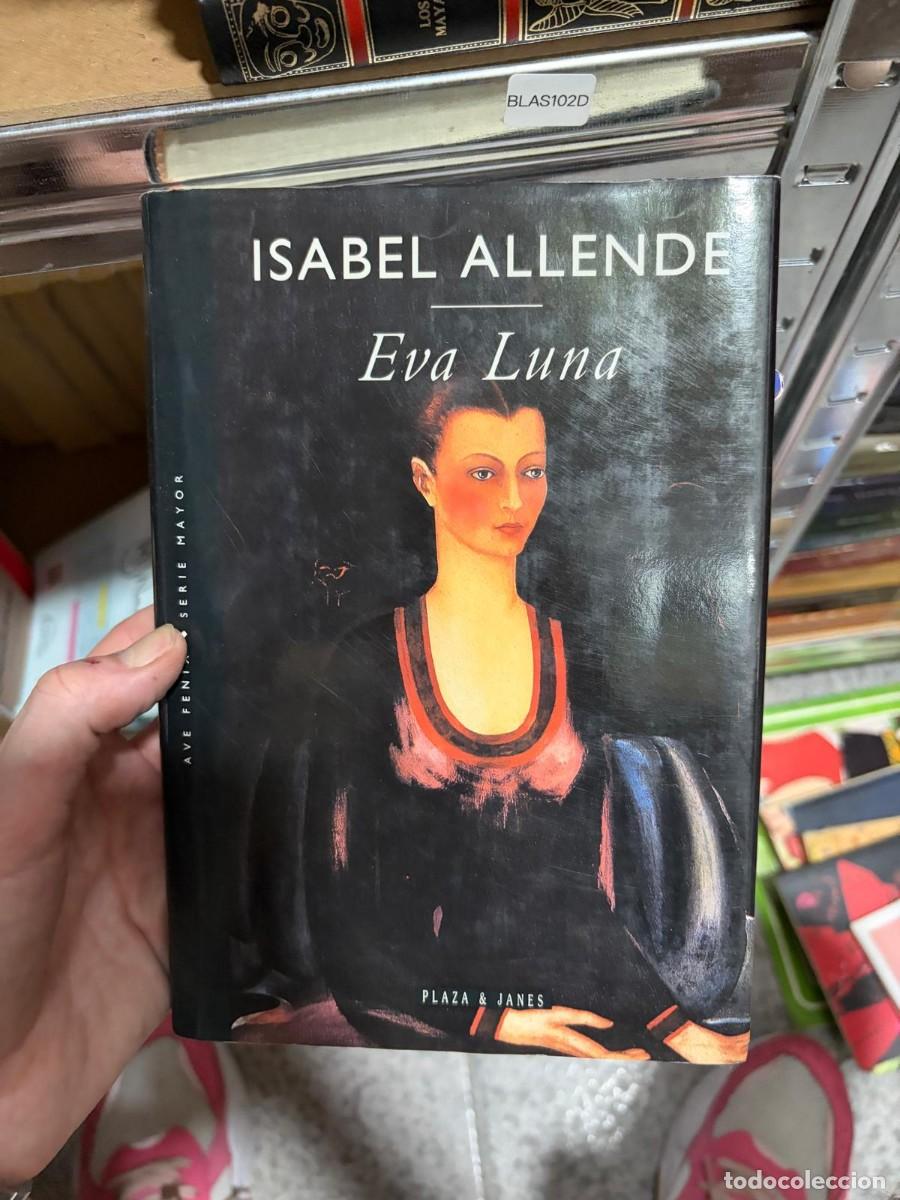 Libros de segunda mano: BLAS102D Isabel Allende Eva Luna Plaza & Jan&eacute;s
