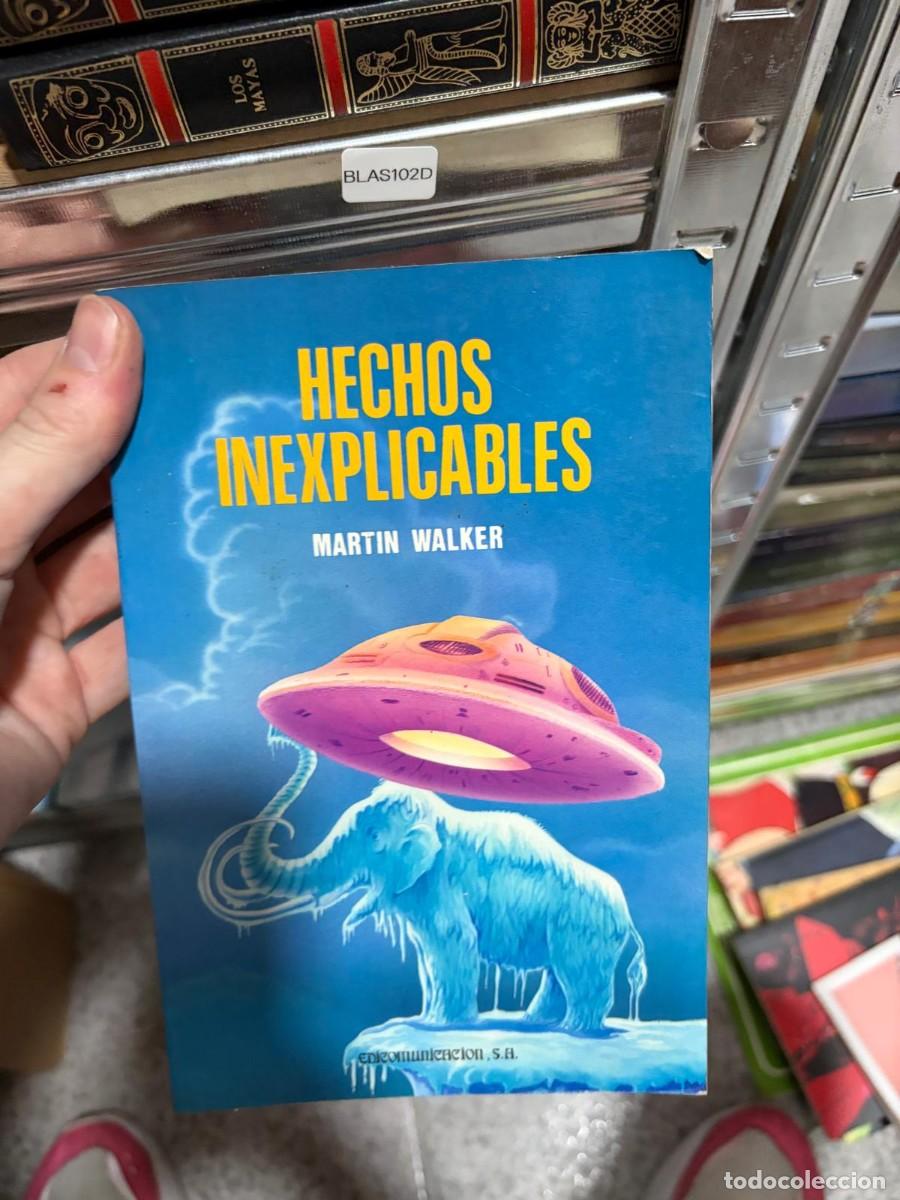 Libros de segunda mano: BLAS102D Martin Walker Hechos inexplicables Edicomunicaci&oacute;n, S.A.