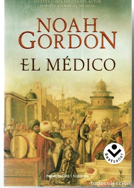 Libros de segunda mano: Noah Gordon - El m&eacute;dico Rocabolsillo Ed. Roca 2&ordf; edici&oacute;n 2008