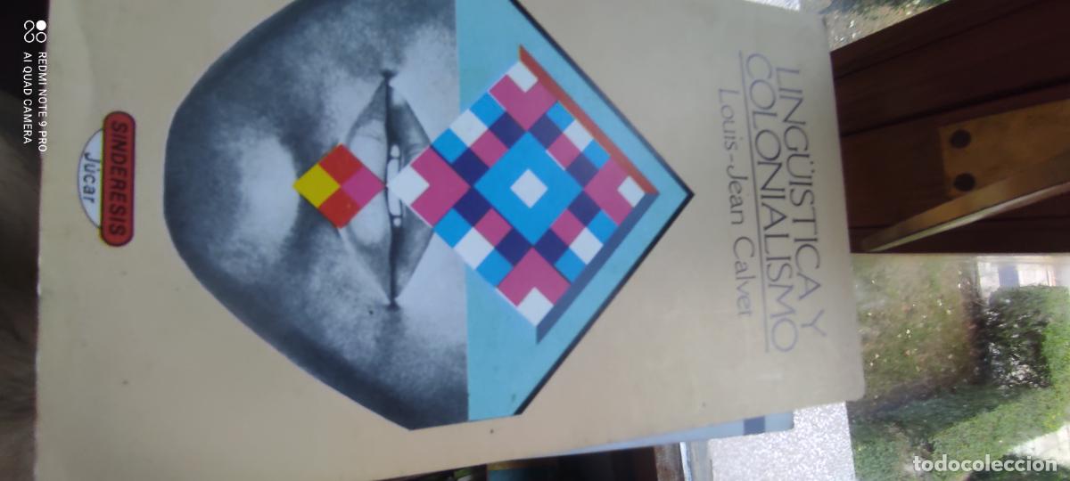 Libros de segunda mano: CALVET, Louis Jean: Ling&uuml;&iacute;stica y colonialismo (Trad:Jose Antonio Doval)