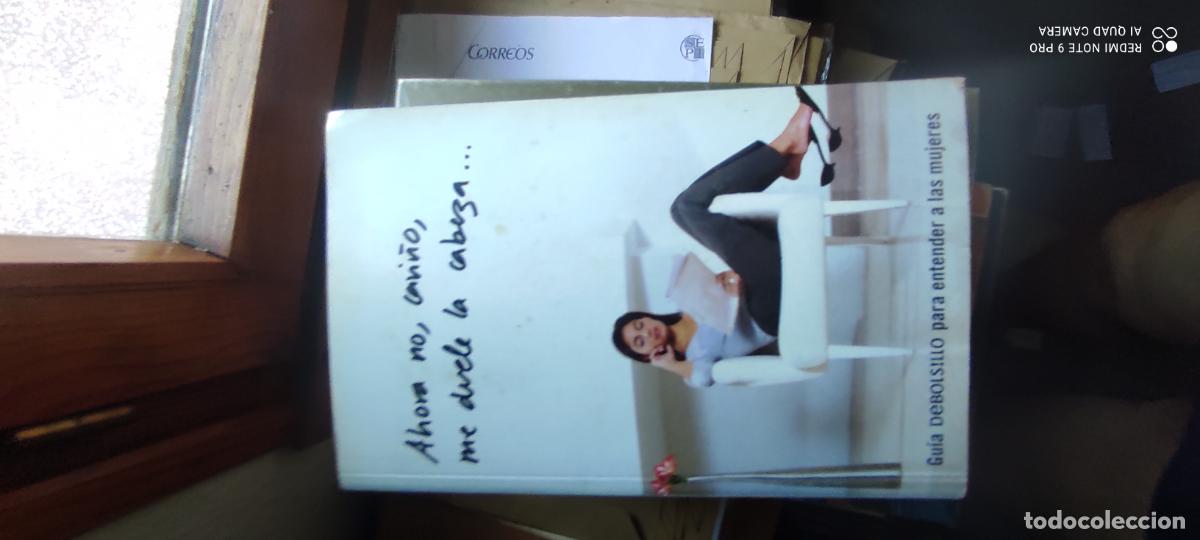 Libros de segunda mano: Ahora no, cari&ntilde;o, me duele la cabeza