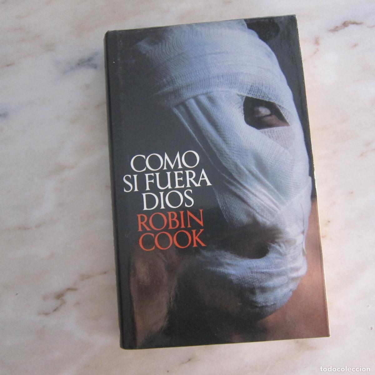 Second hand books: COMO SI FUERA DIOS - ROBIN COOK (C&Iacute;RCULO DE LECTORES) NOVELA