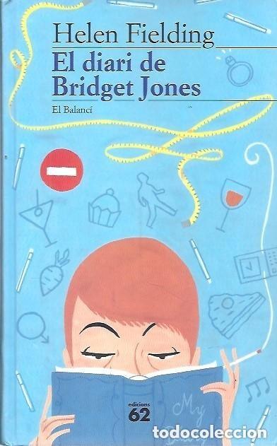 Libri di seconda mano: Helen Fielding - El diari de Bridget Jones Ed. 62 EN CATAL&Agrave; 7&ordf; edici&oacute; 1998