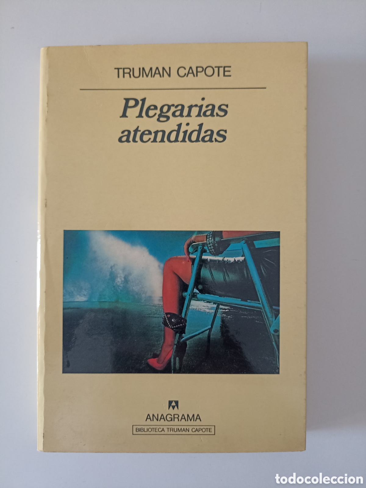 Libros de segunda mano: Truman Capote - Plegarias atendidas (Anagrama, 1992)