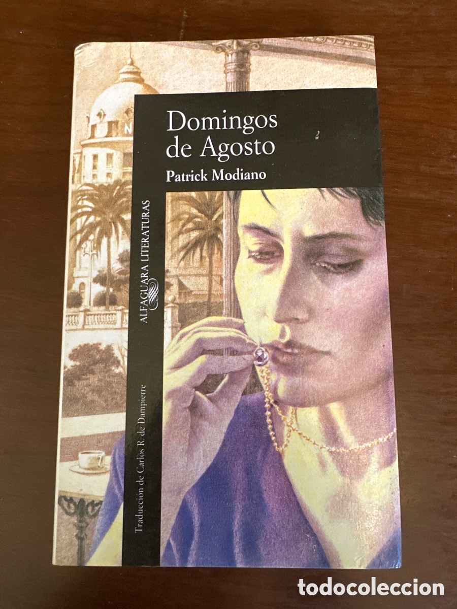 Livres d'occasion: DOMINGOS DE AGOSTO-PATRICK MODIANO-ED. ALFAGUARA-1989-1&ordf;. EDICION