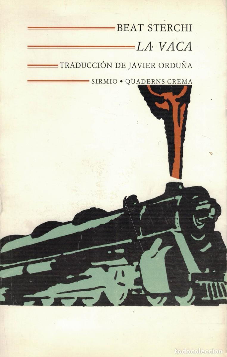 Libros de segunda mano: Beat Sterchi, La Vaca