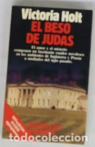 Libros de segunda mano: El Beso de Judas - Victoria Holt - Editorial Planeta - Colecci&oacute;n Contempor&aacute;nea