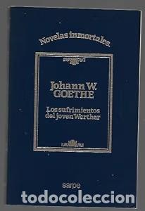 Libros de segunda mano: Los Sufrimientos del Joven Werther - Johann Wolfgang Von Goethe - Grupo Axel Springer - 1985