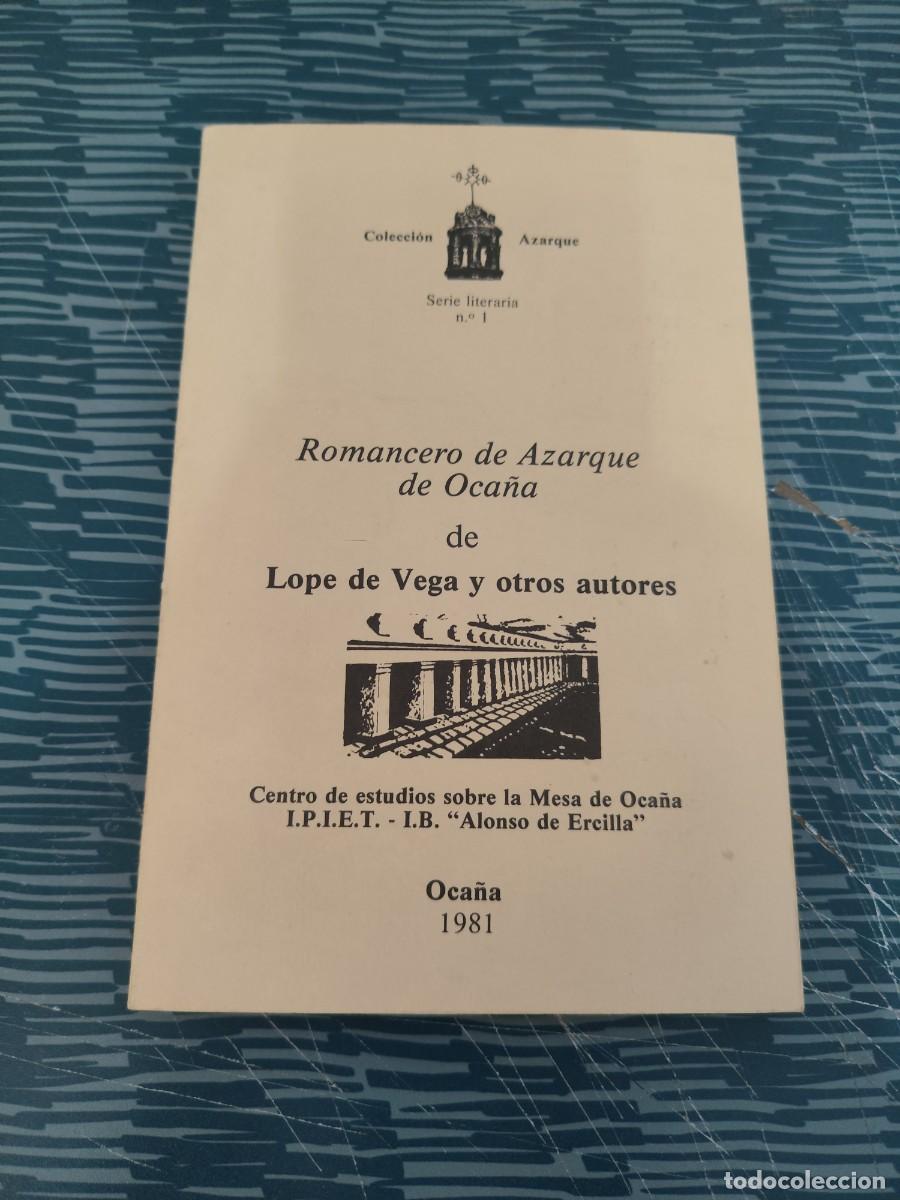 Libros de segunda mano: ROMANCERO DE AZARQUE DE OCA&Ntilde;A DE LOPE DE VEGA Y OTROS AUTORES,1981,136 P&Aacute;GINAS.