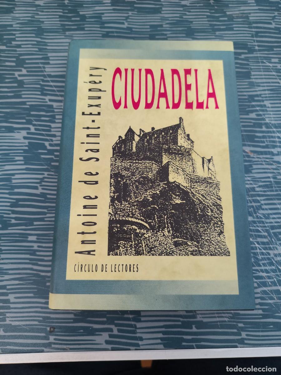 Gebrauchte B&uuml;cher: CIUDADELA,ANTOINE DE SAINT-EXUPERY, CIRCULO DE LECTORES,1992,496 P&Aacute;G.