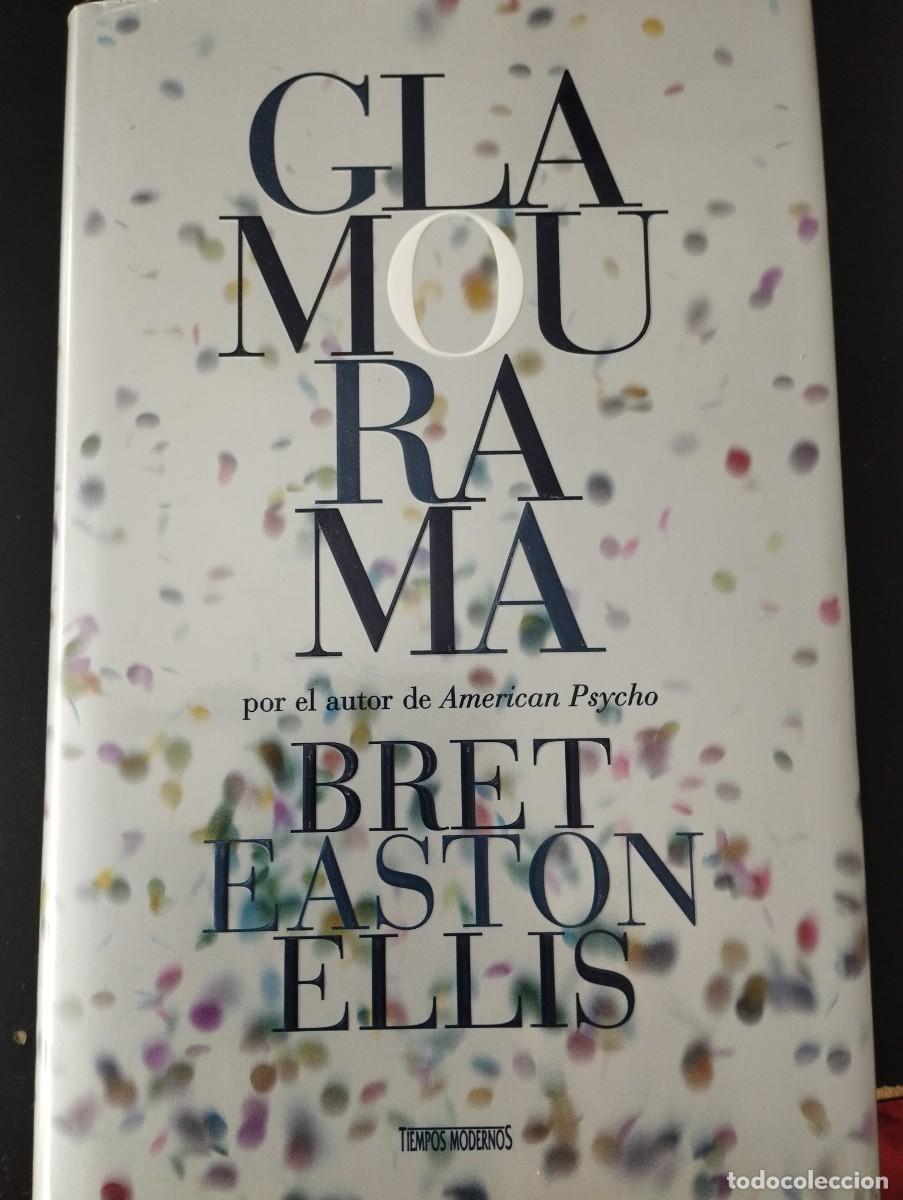 Second hand books: GLAMOURAMA (BRET EASTON ELLIS) TAPA DURA