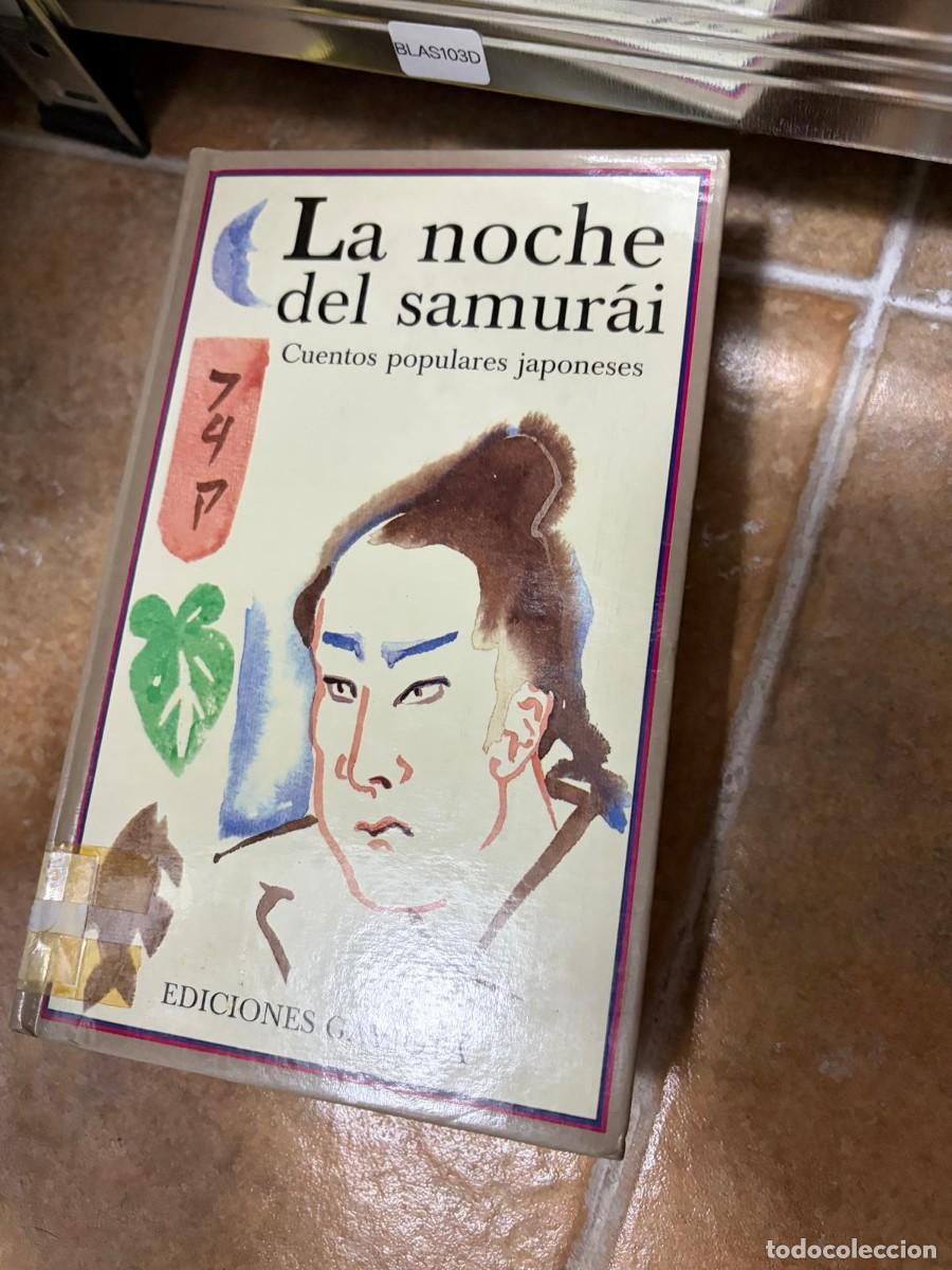 Libros de segunda mano: BLAS103D La noche del samur&aacute;i, Cuentos populares japoneses, Ediciones C&aacute;tedra