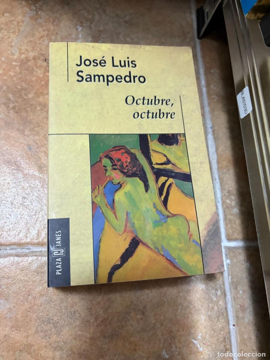 Libros de segunda mano: BLAS103C Octubre, octubre &mdash; Jos&eacute; Luis Sampedro &mdash; Plaza & Jan&eacute;s