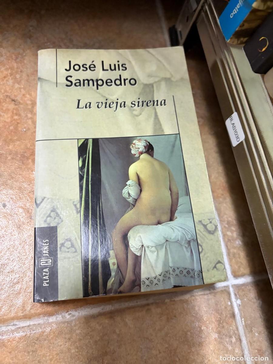 Libros de segunda mano: BLAS103B La vieja sirena Jos&eacute; Luis Sampedro Plaza & Jan&eacute;s
