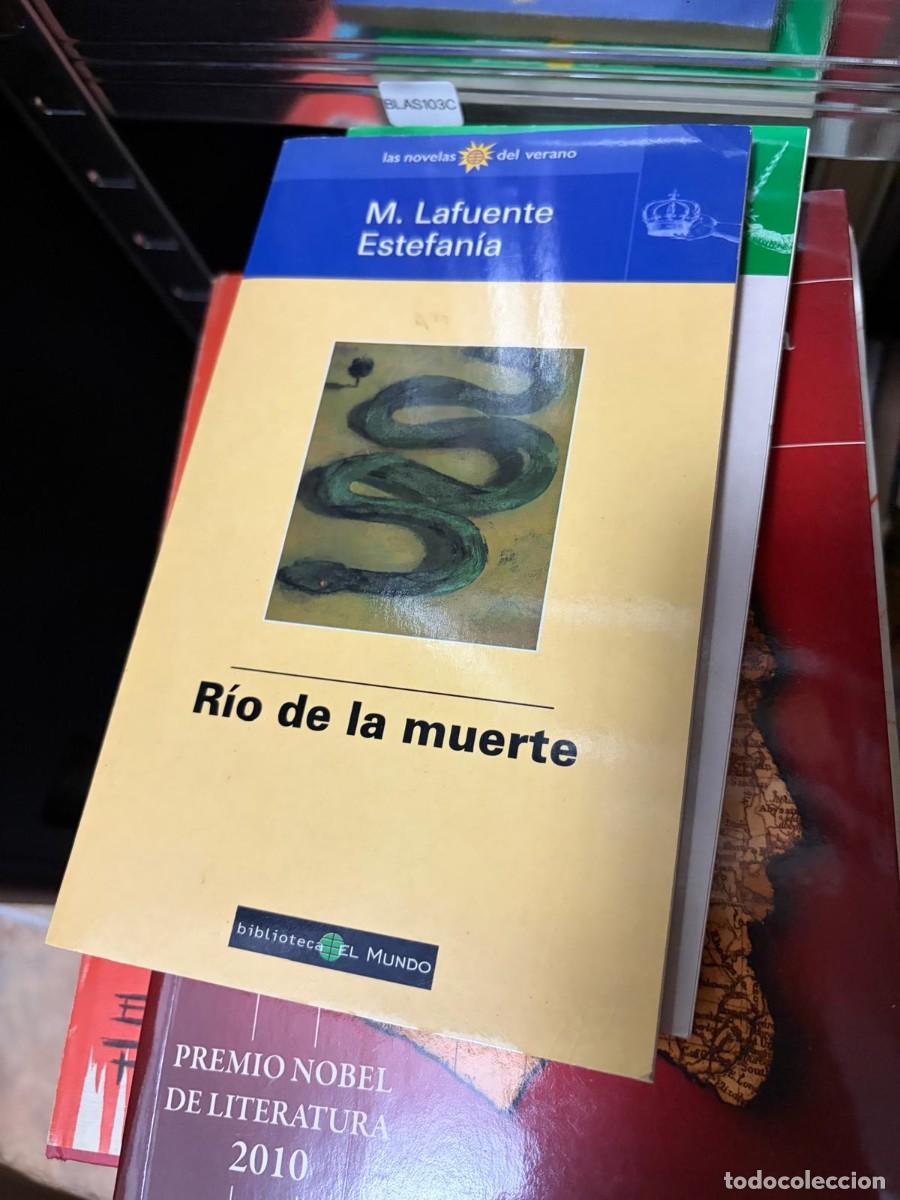 Libros de segunda mano: BLAS103C R&iacute;o de la muerte M. Lafuente Estefan&iacute;a Biblioteca El Mundo