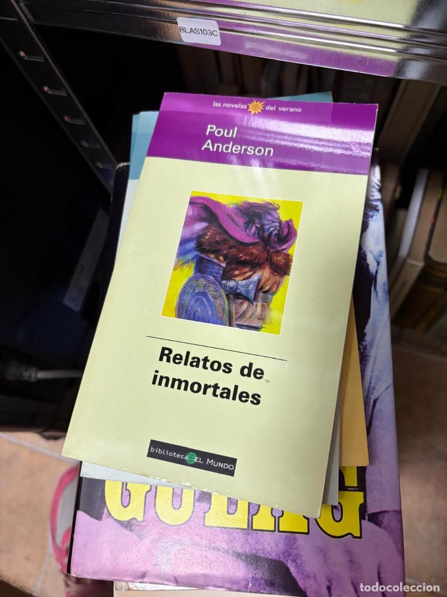 Libros de segunda mano: BLAS103C Relatos de inmortales &mdash; Poul Anderson &mdash; Biblioteca El Mundo