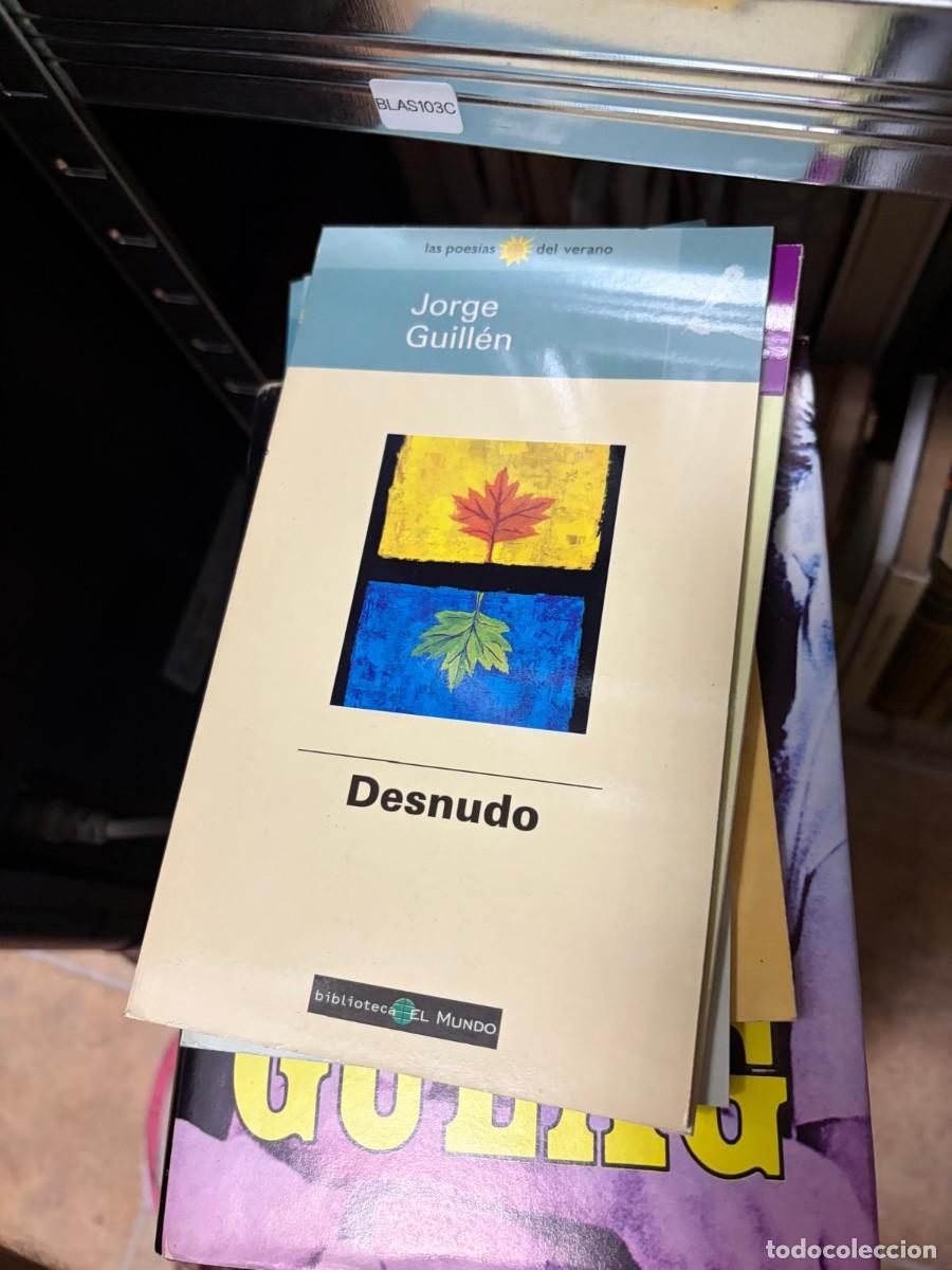 Libros de segunda mano: BLAS103C Desnudo &mdash; Jorge Guill&eacute;n &mdash; Biblioteca El Mundo