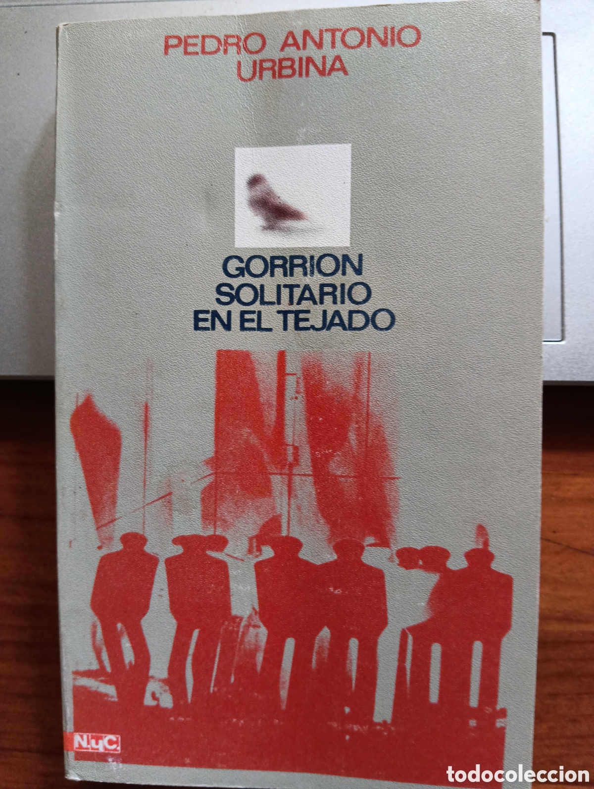 Libros de segunda mano: Gorri&oacute;n solitario en el tejado, Pedro Antonio Urbina