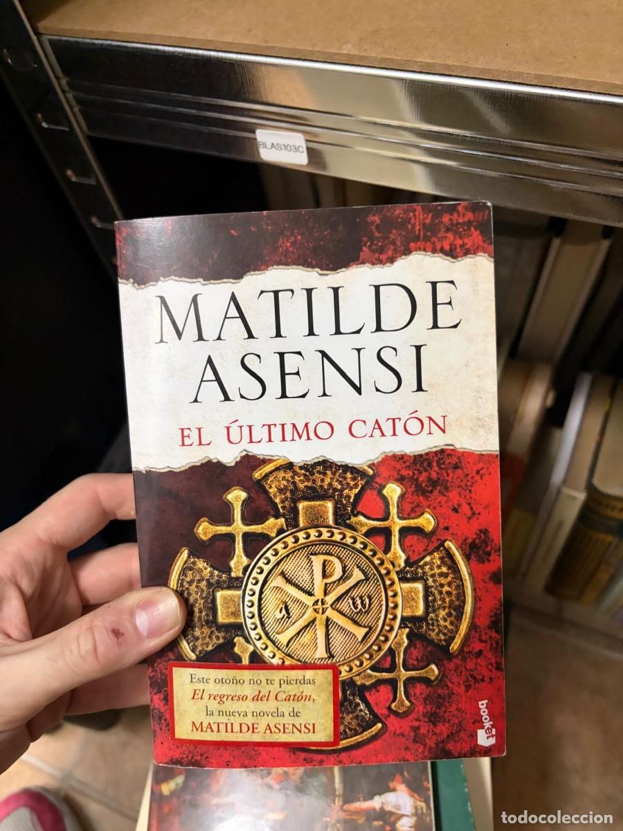 Libros de segunda mano: BLAS103C MATILDE ASENSI EL &Uacute;LTIMO CAT&Oacute;N