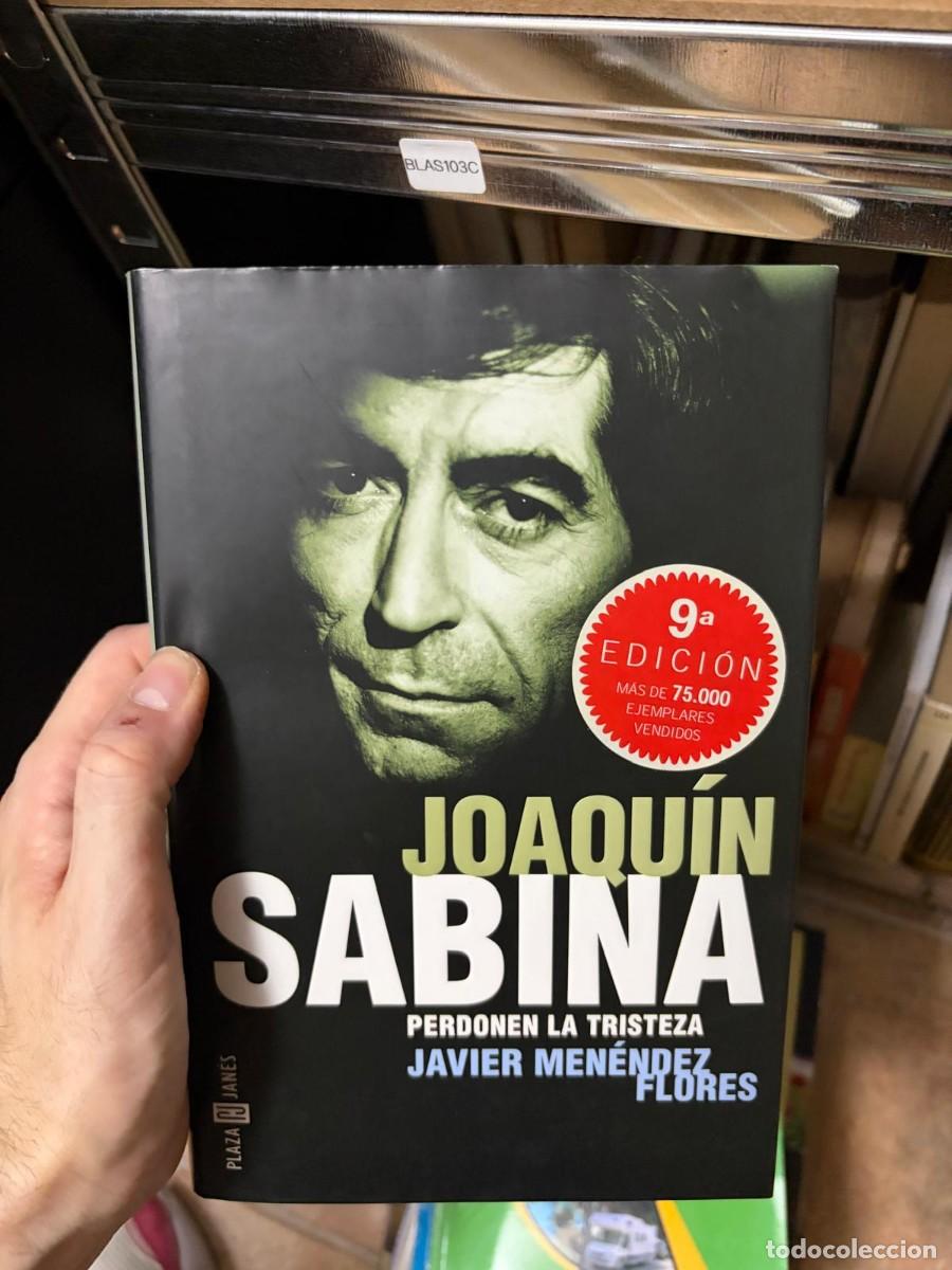Livres d'occasion: BLAS103C JOAQU&Iacute;N SABINA PERDONEN LA TRISTEZA JAVIER MENENDEZ FLORES