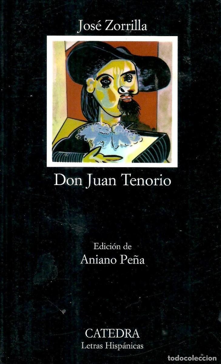 Libros de segunda mano: Don Juan Tenorio de Jos&eacute; Zorrilla. Edit. Catedra