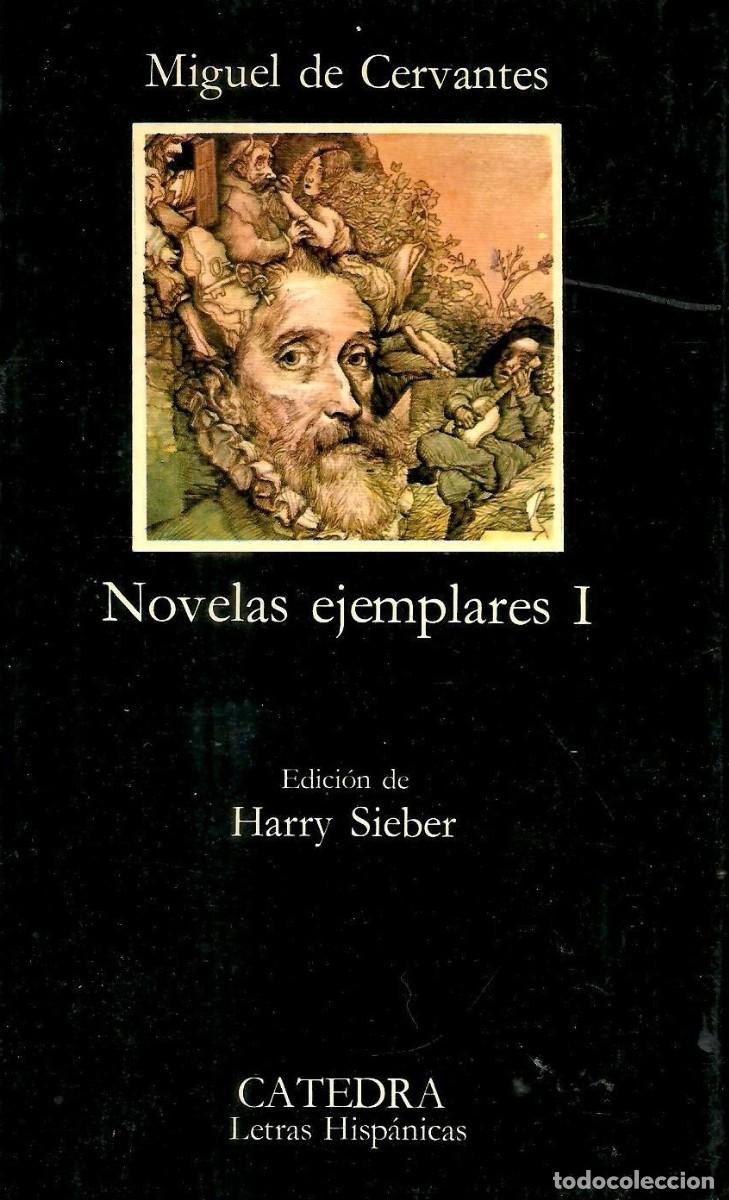 Libros de segunda mano: Novelas ejemplares 1 de Miguel de Cervantes. Edit. Catedra