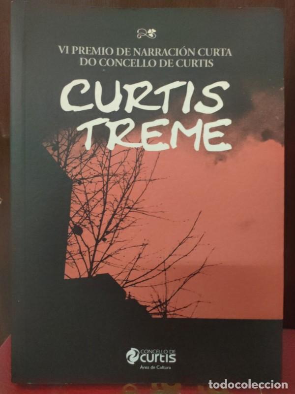 Libros de segunda mano: Curtis Treme: VI Premio de narraci&oacute;n curta do Concello de Curtis - Varios - Concello de Curtis