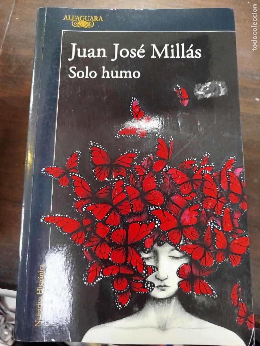 Libros de segunda mano: SOLO HUMO - JUAN JOS&Eacute; MILL&Aacute;S