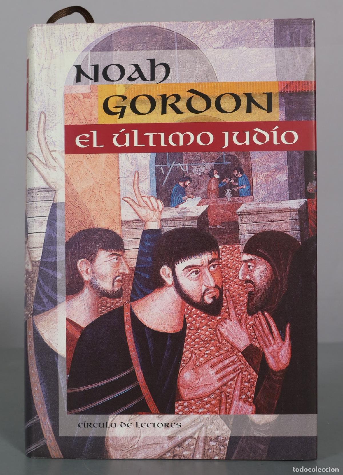 Libros de segunda mano: El &uacute;ltimo jud&iacute;o - Noah Gordon - C&iacute;rculo de Lectores