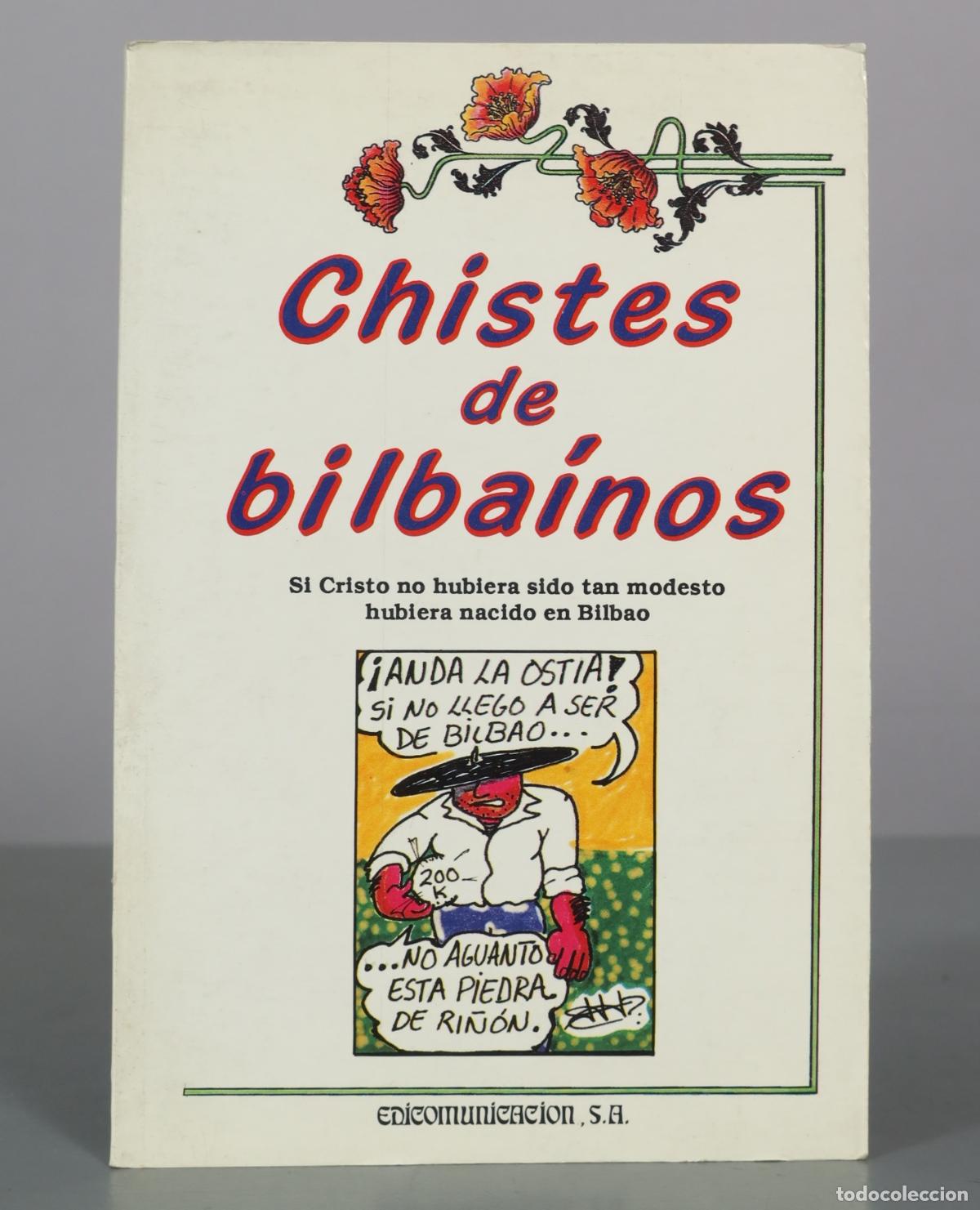 Libros de segunda mano: Chistes de bilba&iacute;nos - Edicomunicacion