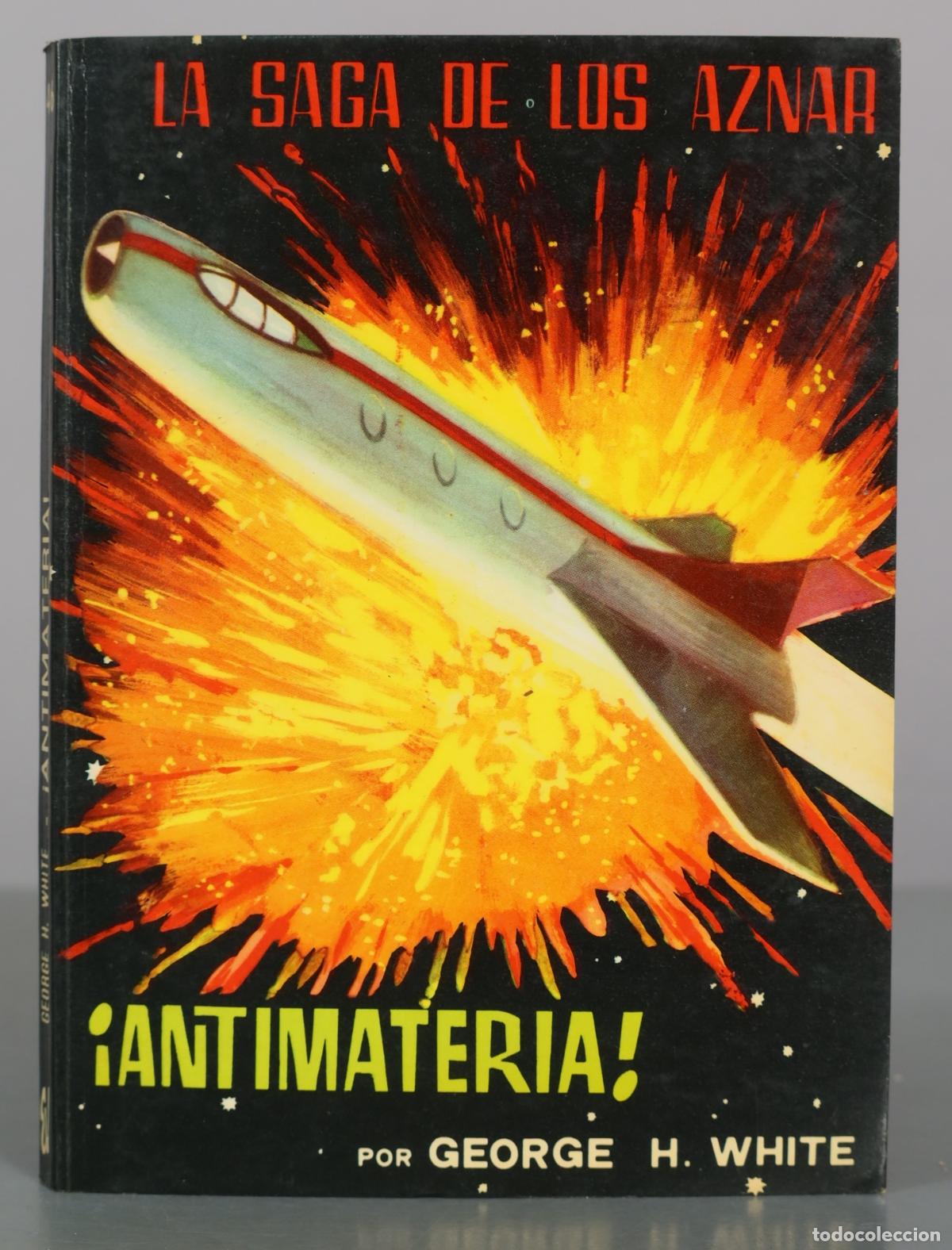 Libros de segunda mano: &iexcl;Antimateria! - George H. White - Editorial Valenciana
