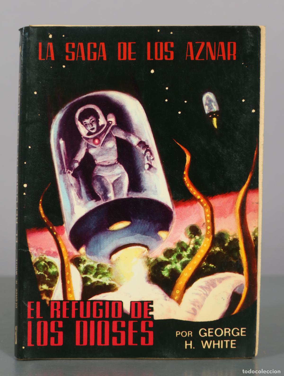 Libros de segunda mano: El refugio de los dioses - George H. White - Editora Valenciana