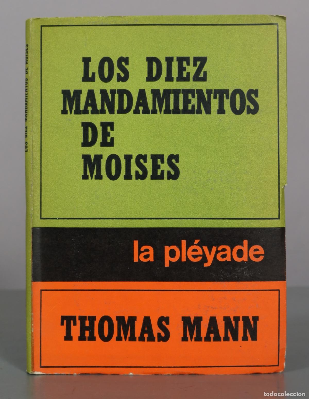 Libros de segunda mano: Los diez mandamientos de Mois&eacute;s - Thomas Mann - La Pl&eacute;yade