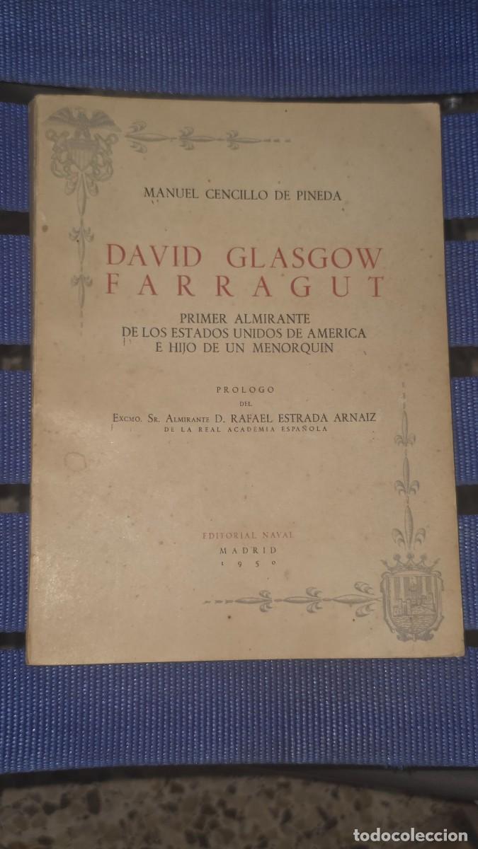 Libros de segunda mano: David Glasgow Farragut, Manuel Cencillo De Pineda - NAVAL 1950