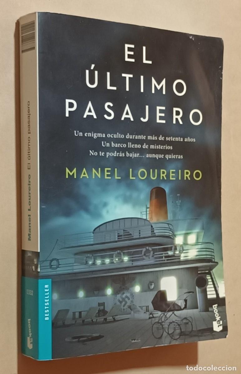 Libros de segunda mano: EL &Uacute;LTIMO PASAJERO - MANEL LOUREIRO - PLANETA - 2014