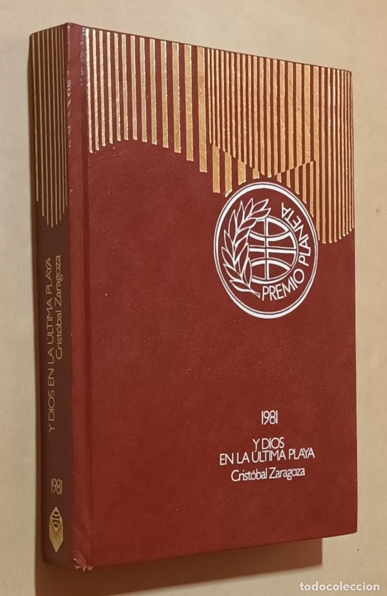 Libros de segunda mano: Y DIOS EN LA &Uacute;LTIMA PLAYA - CRIST&Oacute;BAL ZARAGOZA - PLANETA - 1982